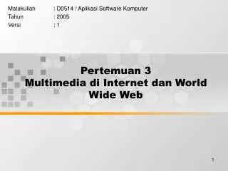 pertemuan 3 multimedia di internet dan world wide web
