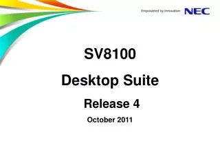 SV8100 Desktop Suite Release 4 October 2011