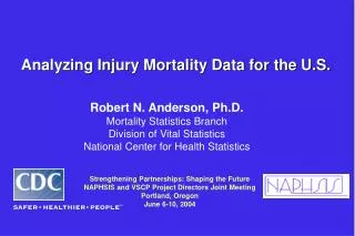 Analyzing Injury Mortality Data for the U.S.