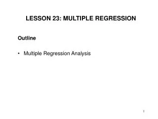 Outline Multiple Regression Analysis