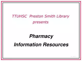 Pharmacy Information Resources