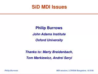 SiD MDI Issues