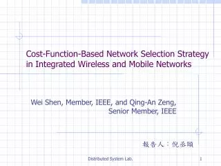 Cost-Function-Based Network Selection Strategy in Integrated Wireless and Mobile Networks