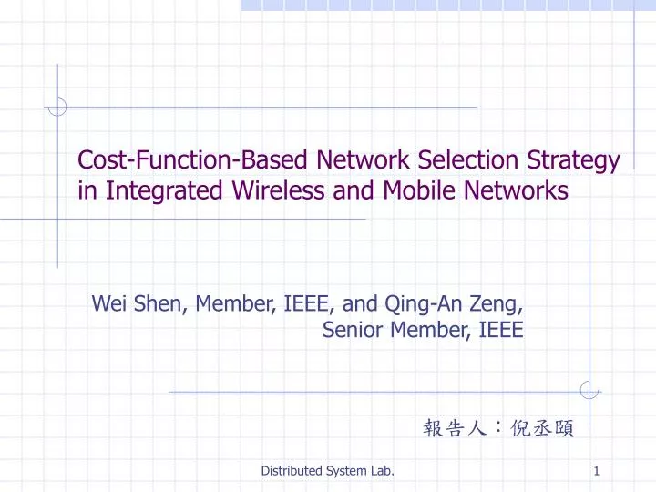 cost function based network selection strategy in integrated wireless and mobile networks