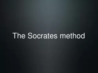 The Socrates method