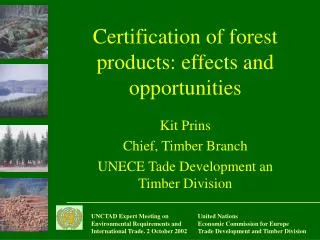 Certification of forest products: effects and opportunities