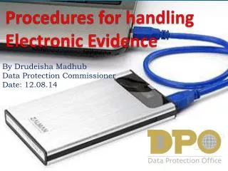 Procedures for handling Electronic Evidence