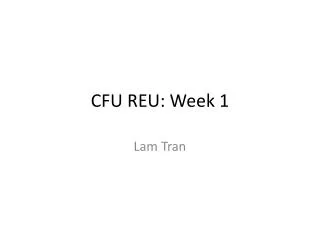 CFU REU: Week 1