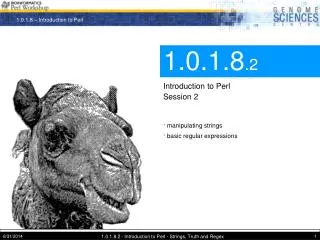 1.0.1.8 .2 Introduction to Perl Session 2