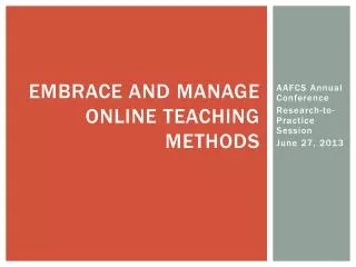 Embrace and manage online teaching methods