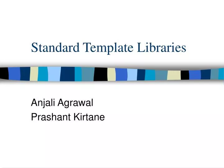 standard template libraries