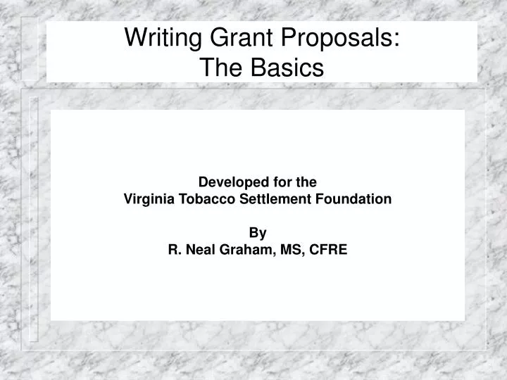writing grant proposals the basics