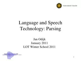 Language and Speech Technology: Parsing