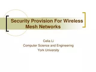 Security Provision For Wireless Mesh Networks