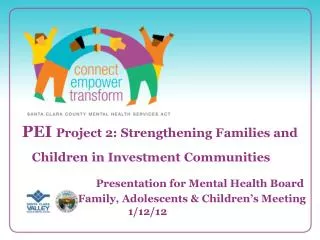 PEI Project 2: Strengthening Families and Children in Investment Communities
