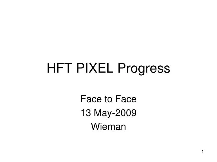 hft pixel progress