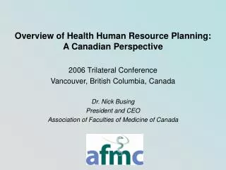 Overview of Health Human Resource Planning: A Canadian Perspective