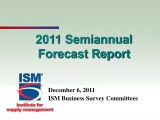 2011 Semiannual Forecast Report