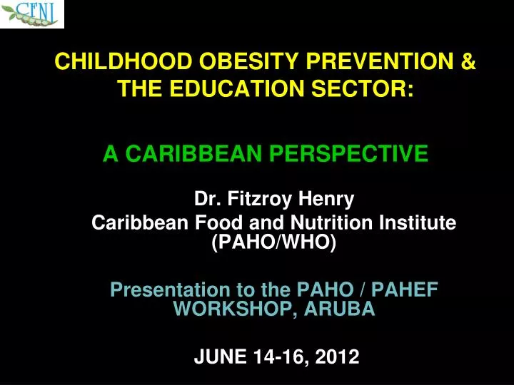 childhood obesity prevention the education sector a caribbean perspective