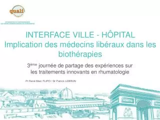 interface ville h pital implication des m decins lib raux dans les bioth rapies
