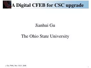 Jianhui Gu The Ohio State University