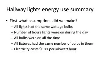 Hallway lights energy use summary