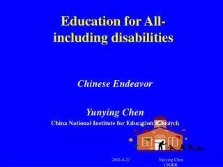 Education for All- including disabilities