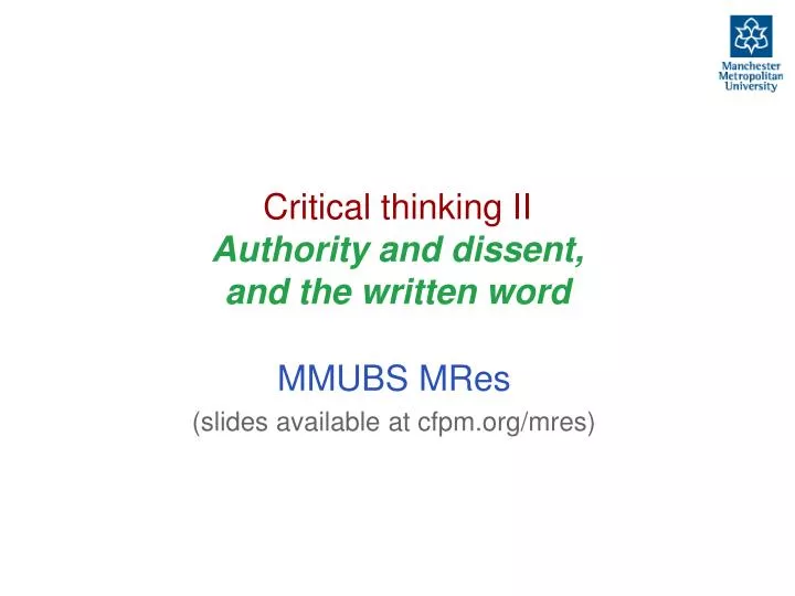 critical thinking ii authority and dissent and the written word