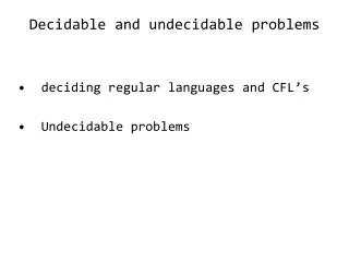 Decidable and undecidable problems