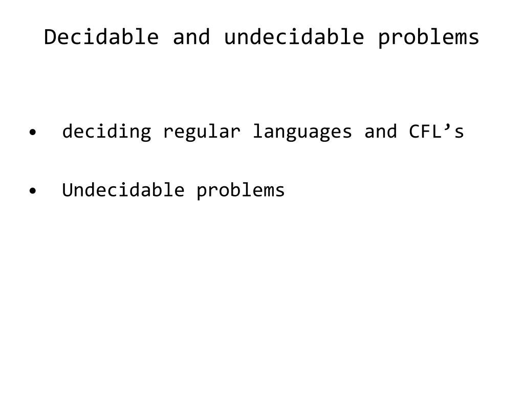 PPT - Decidable and undecidable problems PowerPoint Presentation, free ...