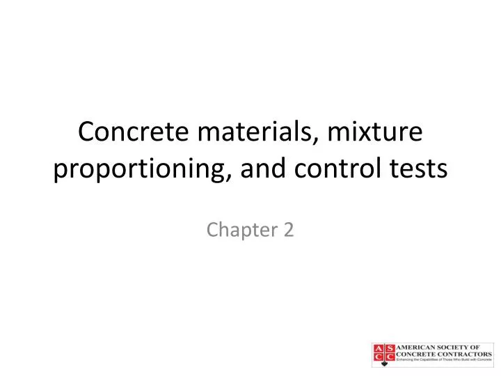concrete materials mixture proportioning and control tests
