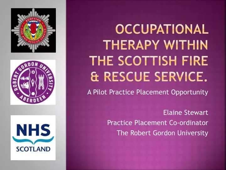occupational therapy within the scottish fire rescue service