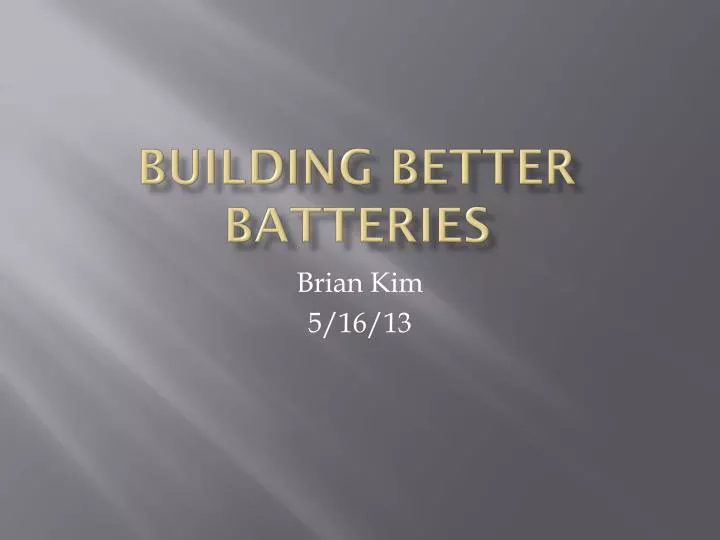 building better batteries