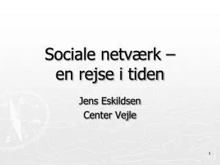 sociale netv rk en rejse i tiden