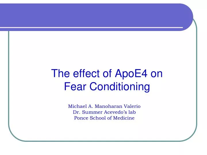 the effect of apoe4 on fear conditioning