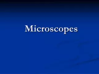 microscopes