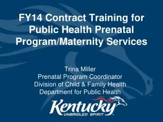 FY14 Contract Training for Public Health Prenatal Program/Maternity Services