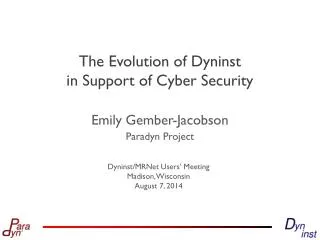 The Evolution of Dyninst in Support of Cyber Security