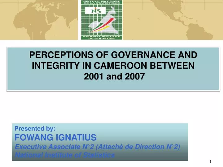 perceptions of governance and integrity in cameroon between 2001 and 2007