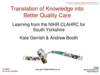 Translation of Knowledge into Better Quality Care