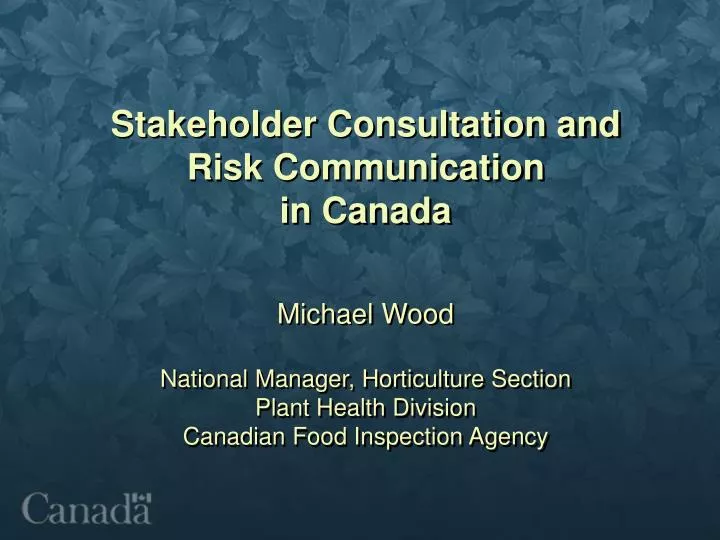 stakeholder consultation and risk communication in canada