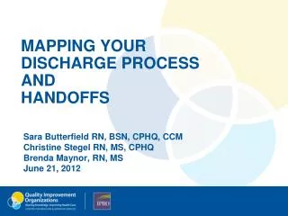 MAPPING YOUR DISCHARGE PROCESS AND HANDOFFS