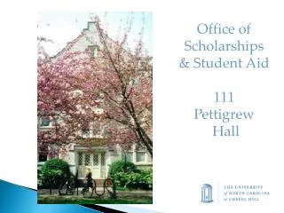 Office of Scholarships &amp; Student Aid 111 Pettigrew Hall