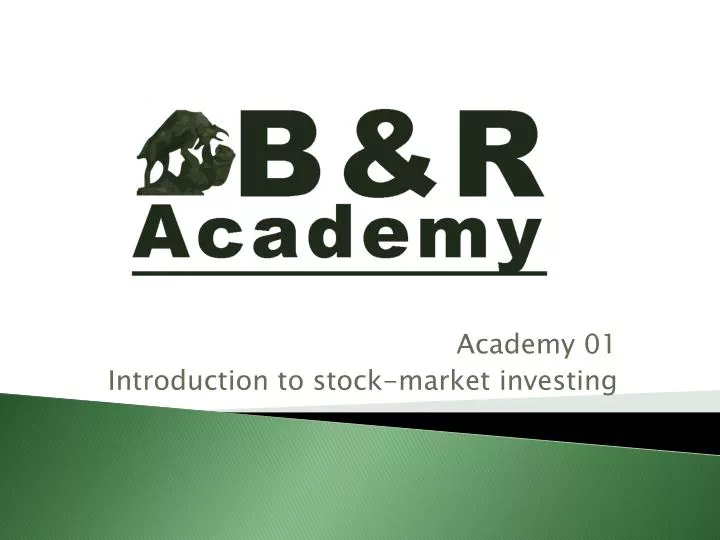 academy 01 introduction to stock market investing