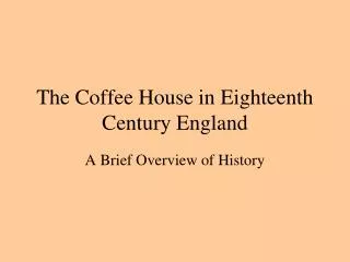 the coffee house in eighteenth century england