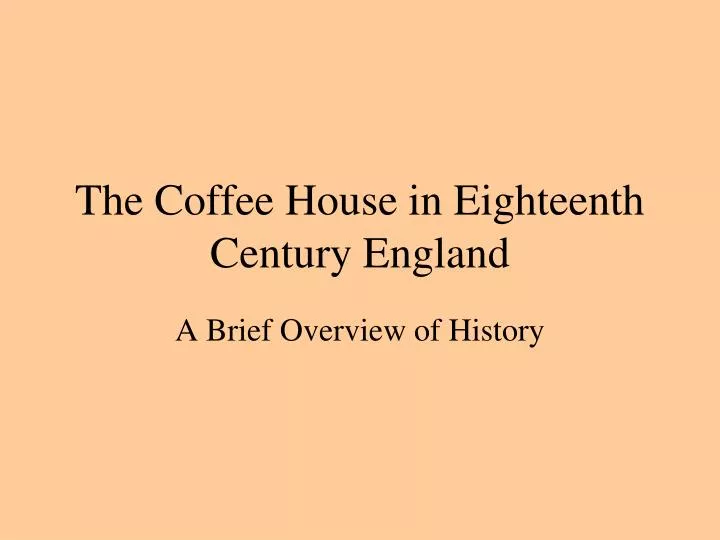 the coffee house in eighteenth century england
