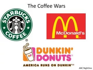 The Coffee Wars