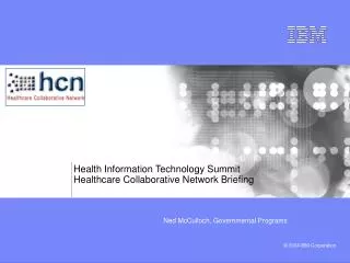 Health Information Technology Summit Healthcare Collaborative Network Briefing