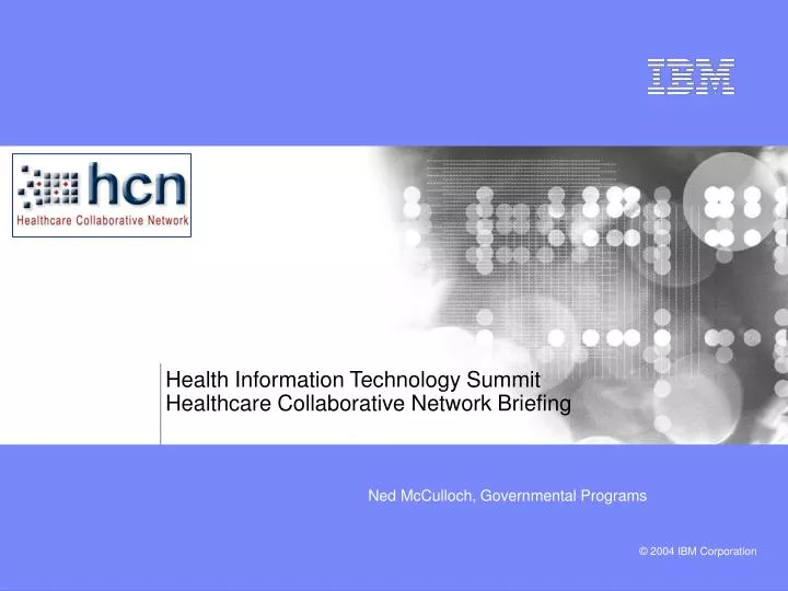 health information technology summit healthcare collaborative network briefing