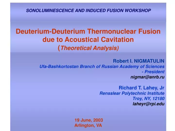 deuterium deuterium thermonuclear fusion due to acoustical cavitation theoretical analysis